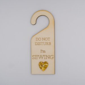 Do Not Disturb Door Hanger - I'm Sewing