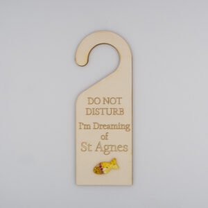Do Not Disturb Door Hanger - I'm Dreaming of St Agnes